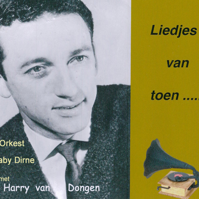 Liedjes Van Toen...