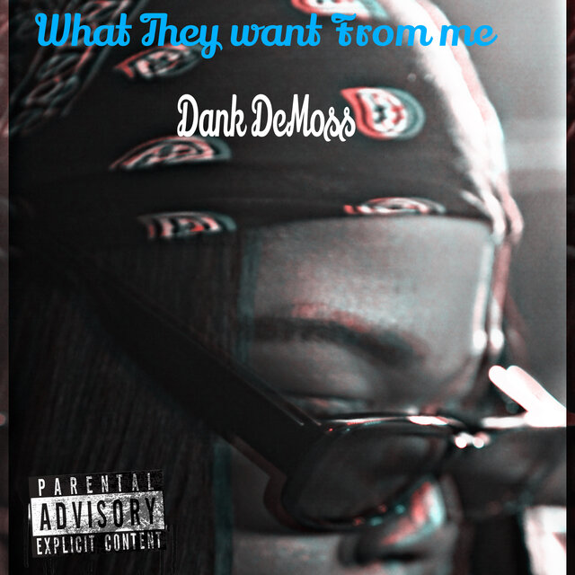 What They Want From Me