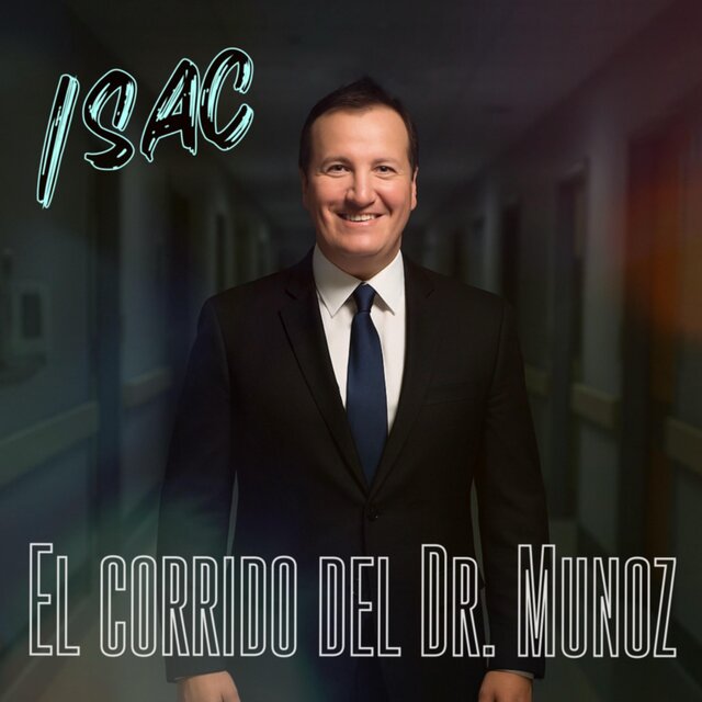 El Corrido del Dr. Muñoz.