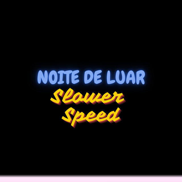 Noite de Luar (Remix | Slower Speed)