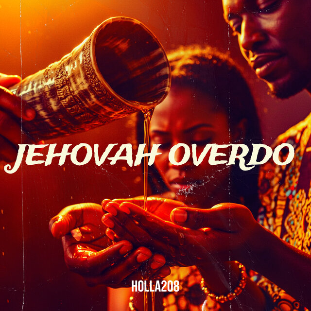 Jehovah Overdo