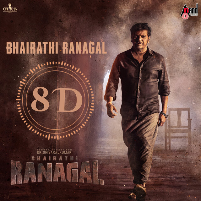 Bhairathi Ranagal 8D