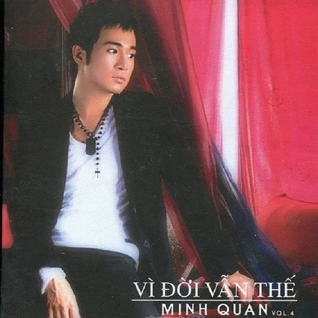 Minh Quân- Vì Đời Vẫn Thế