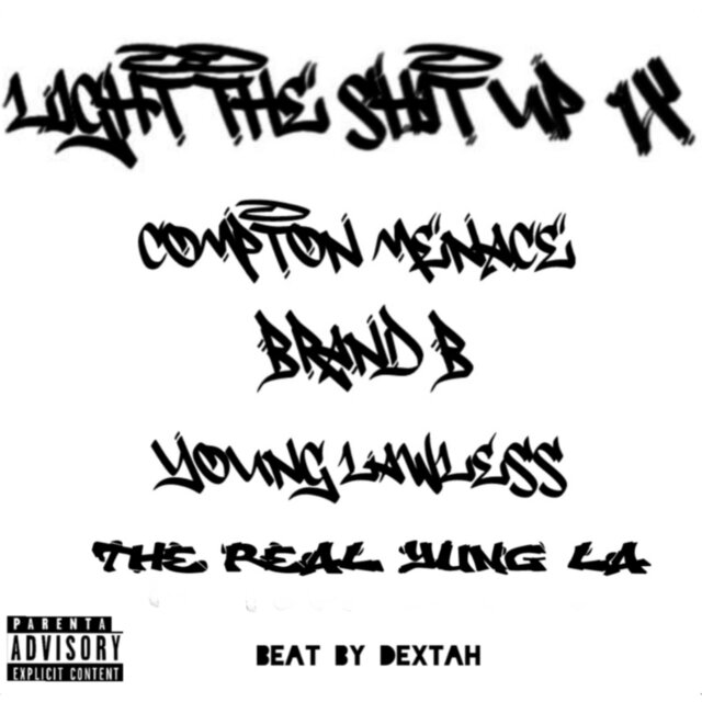 Light The Shit Up