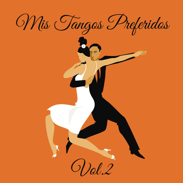 Mis Tangos Preferidos Vol. 2