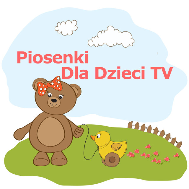 Piosenki Dla Dzieci TV