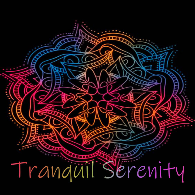 Tranquil Serenity