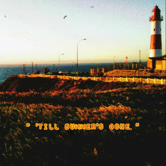 ´Till Summer´s Gone