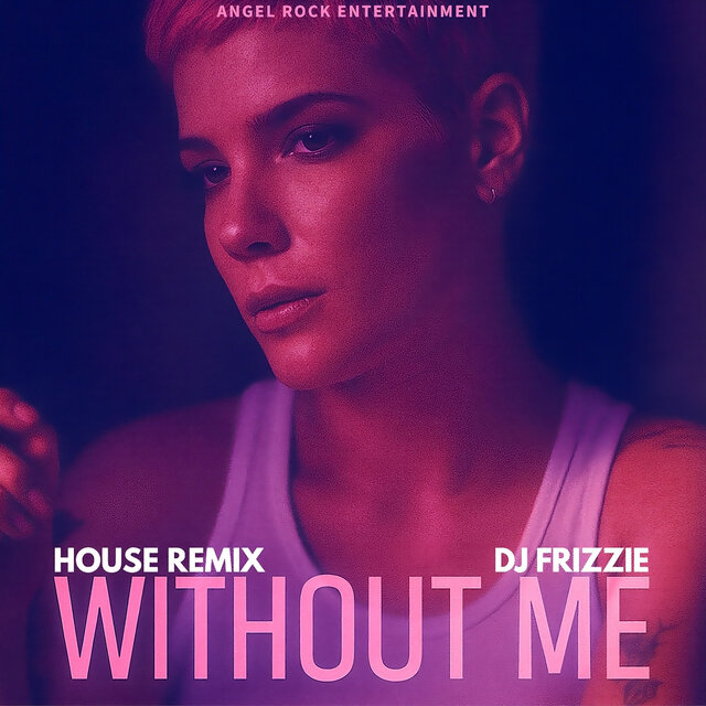 Without Me - House Edit
