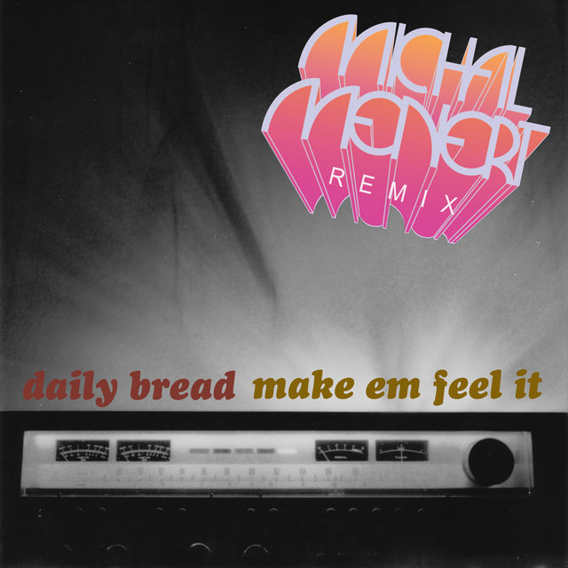Make Em Feel It (Michal Menert Remix)