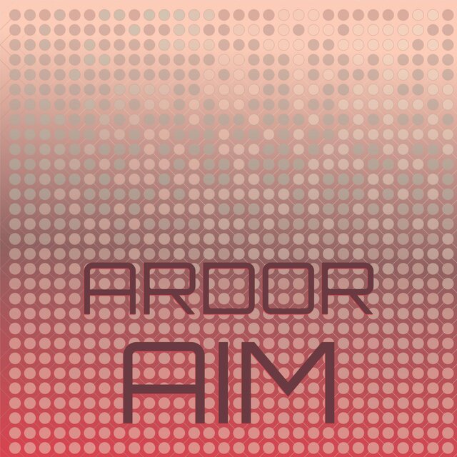 Ardor Aim