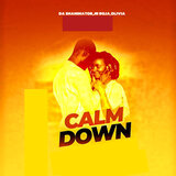 CALM DOWN