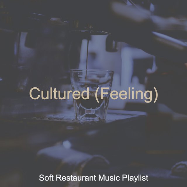 Cultured (Feeling)