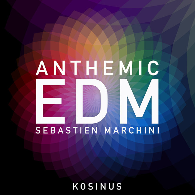 Anthemic EDM