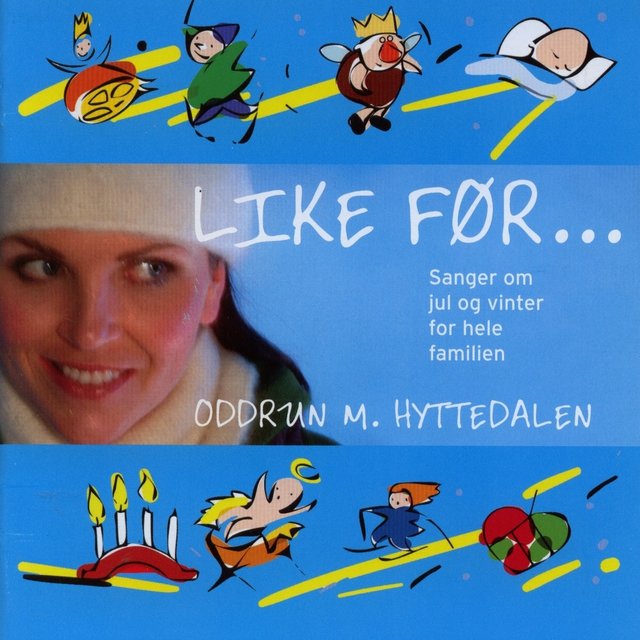 Like Før...