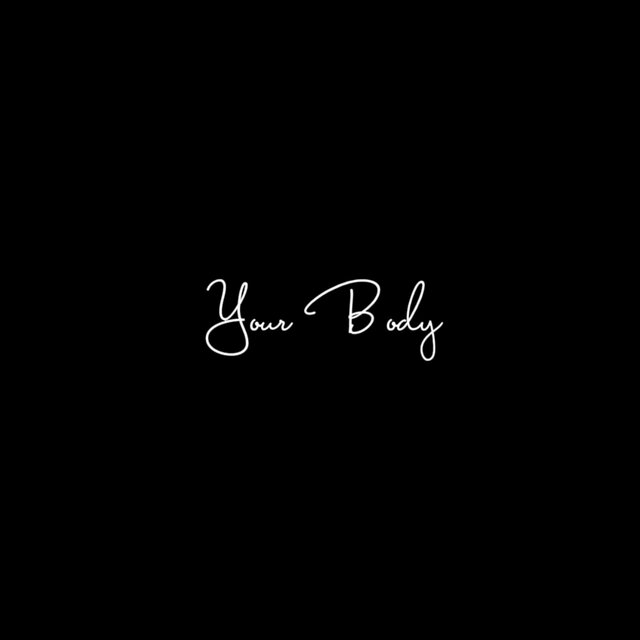 Your Body