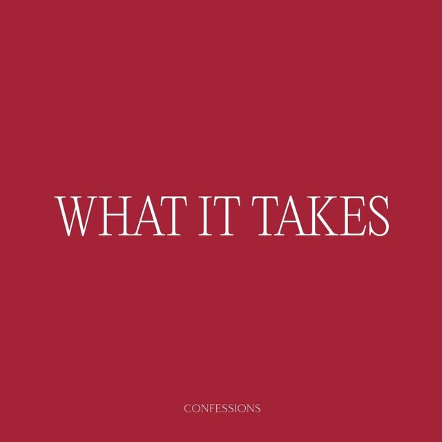 What It Takes