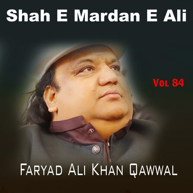 Shah E Mardan E Ali Vol 84