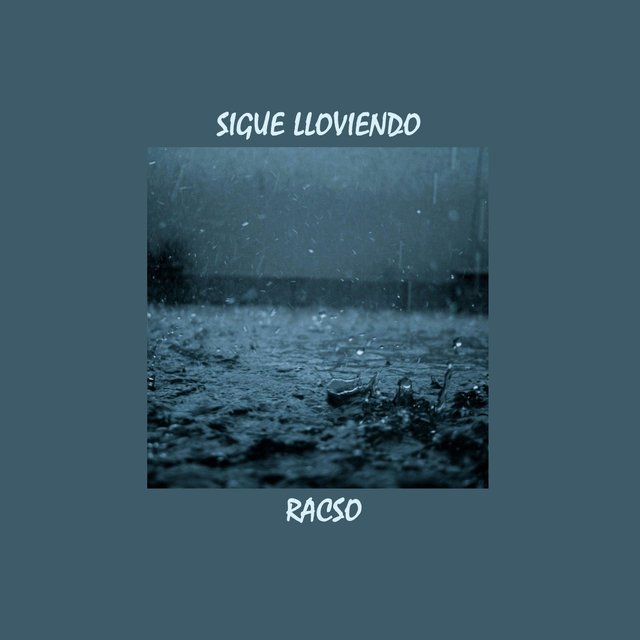 Sigue Lloviendo