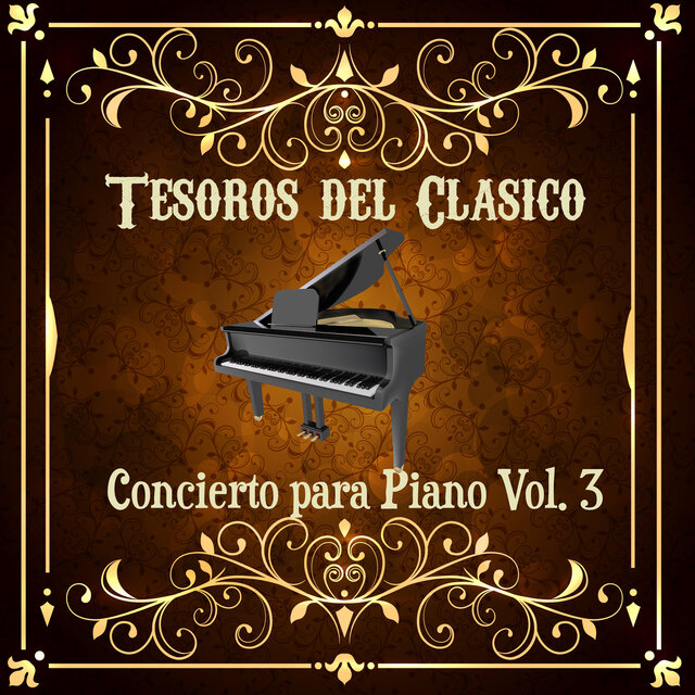 Tesoros del Clásico, Concierto para Piano Vol. 3