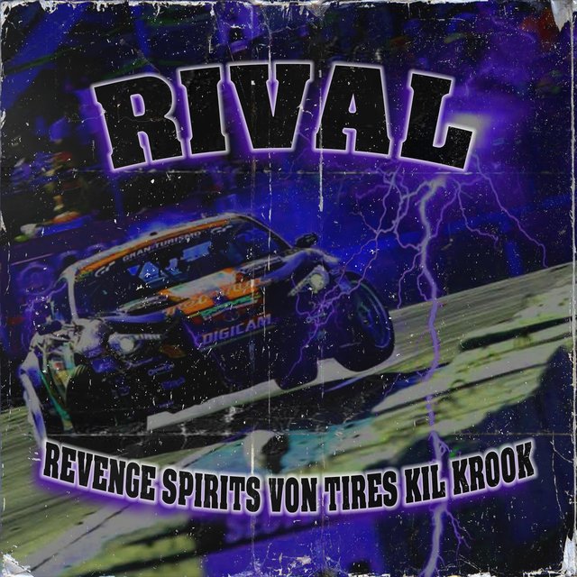 RIVAL (feat. VON TIRES & KIL KROOK)