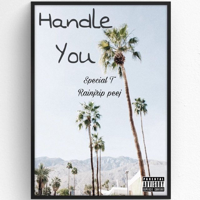 Handle You (feat. RainJrip Peej)