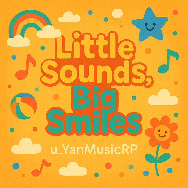 Little Sounds Big Smiles