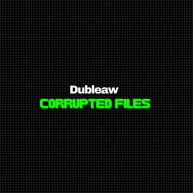 Corrupted Files