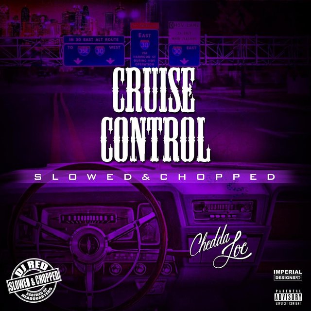 Cruise Control (Slowed and Chopped)