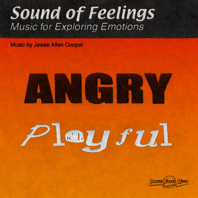 Sound of Feelings: Angry & Playful