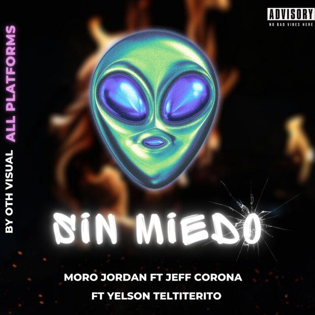Sin miedo (feat. Jeffcorona yelson el Titerito)