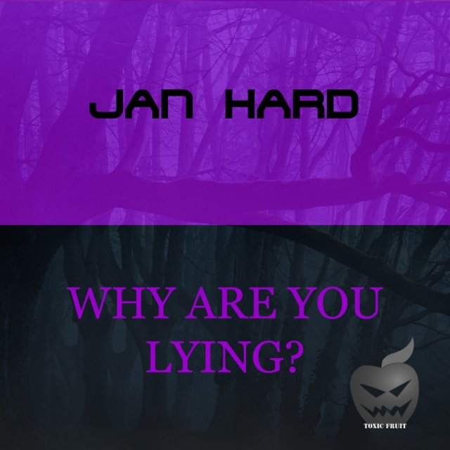 Why Are You Lying?