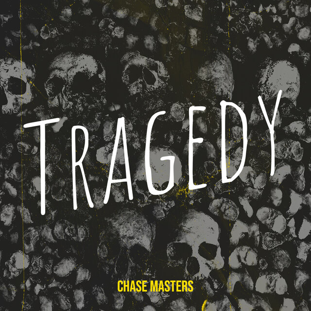 Tragedy