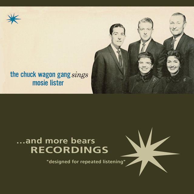 The Chuck Wagon Gang Sings Mosie Lister