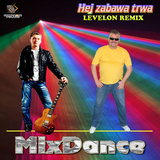 Hej Zabawa Trwa (Levelon Remix)