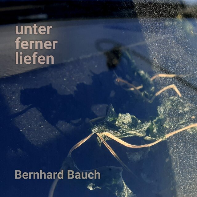 Cover art for album Unter Ferner Liefen by Bernhard Bauch