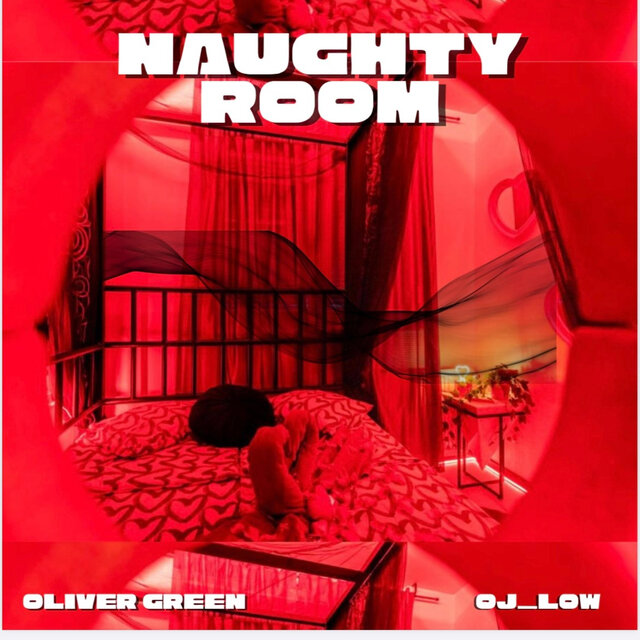 Naughty Room (feat. Oj_Low)