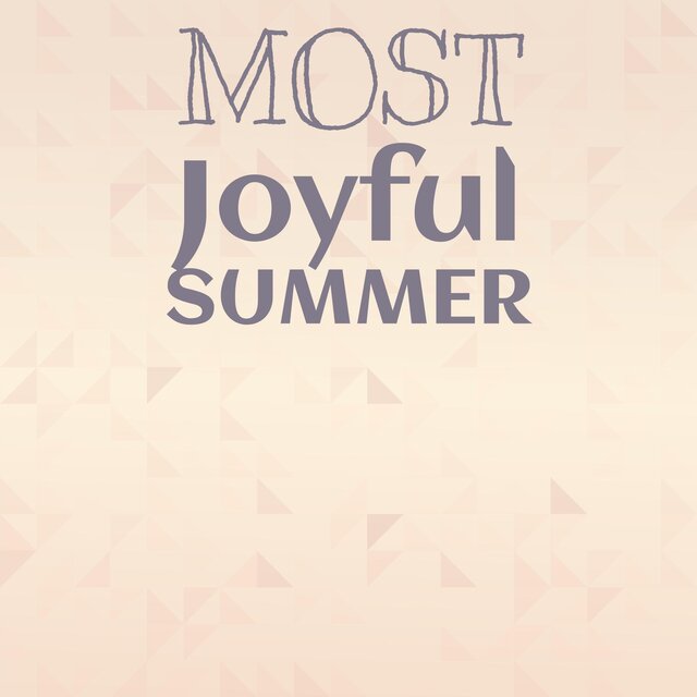 Most Joyful Summer