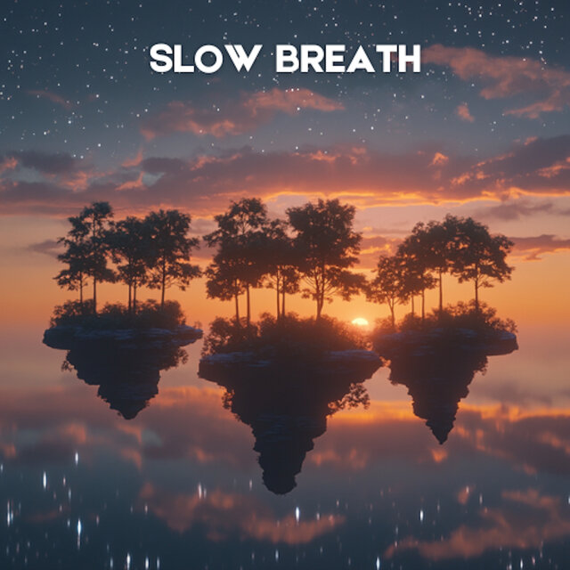 Slow Breath