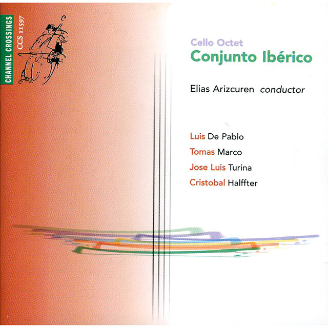 L. de Pablo, T. Marco, J. L. Turina & C. Halffter: Spanish Contemporary Works for Cello Ensemble