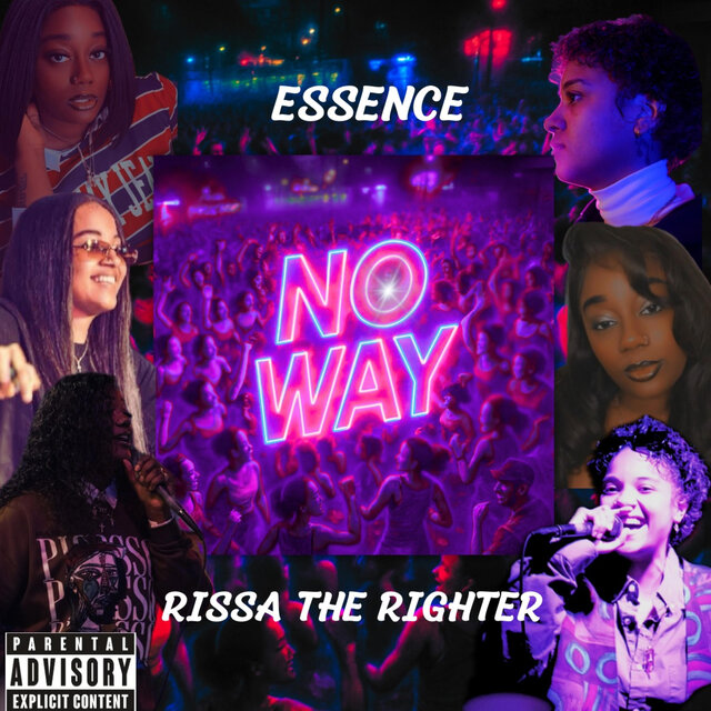 No Way (feat. Rissa The Righter)