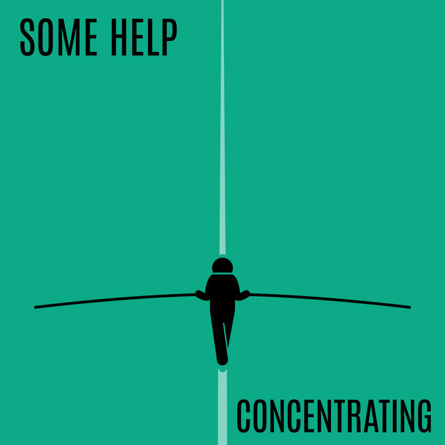 Some Help Concentrating