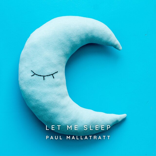 Let Me Sleep