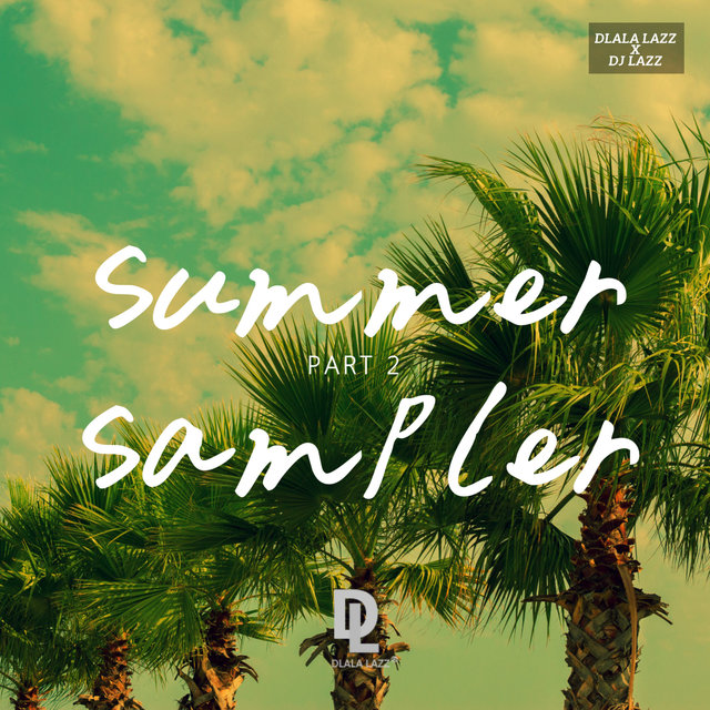 Summer Sampler, Pt. 2