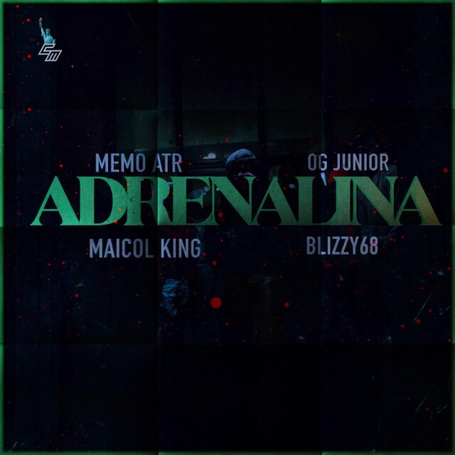 Adrenalina (feat. Og Junior, Blizzy68 & Maicolking)
