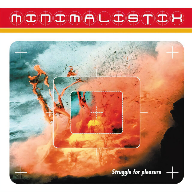 Struggle for Pleasure (Extra Mixes)