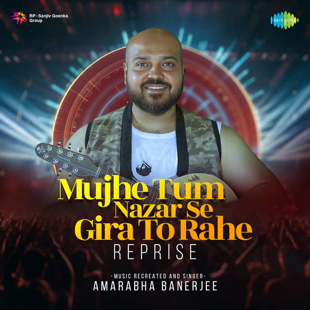 Mujhe Tum Nazar Se Gira to Rahe (Reprise)