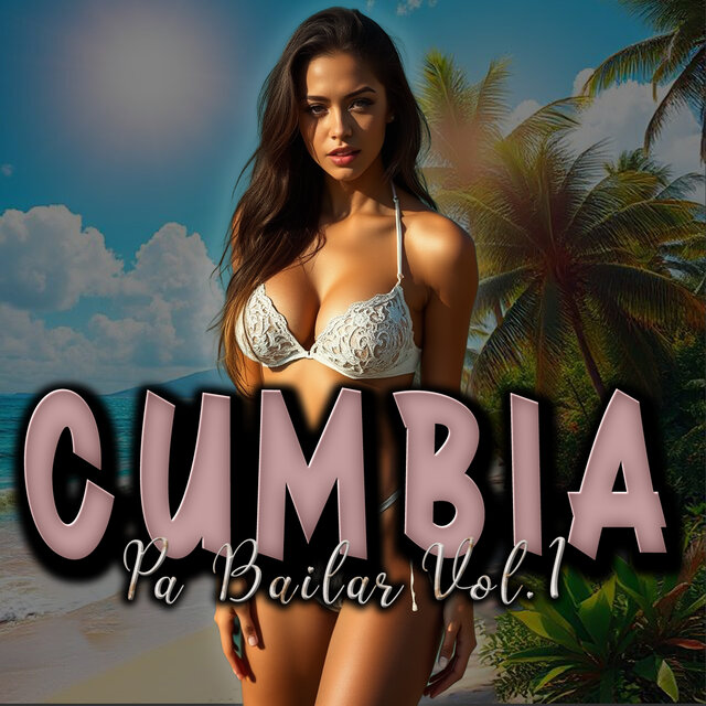 Cumbia Pa Bailar, Vol. 1