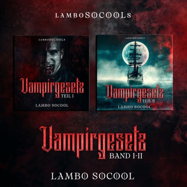 Lambosocools Vampirgesetz Teil I - II (Fesselnder Gerichtsthriller trifft auf klassischen Vampir-Horror)