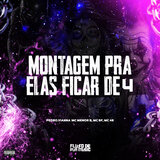 Montagem pra Elas Ficar de 4